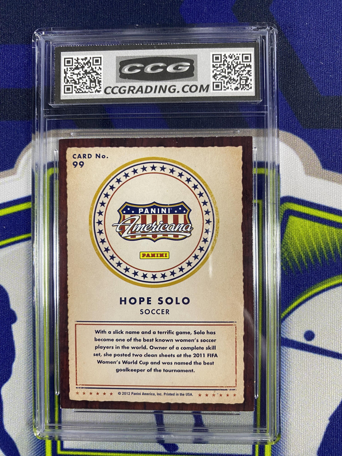 Hope Solo 2012 Panini America 99 Heroes & Legends CCG 10 RC