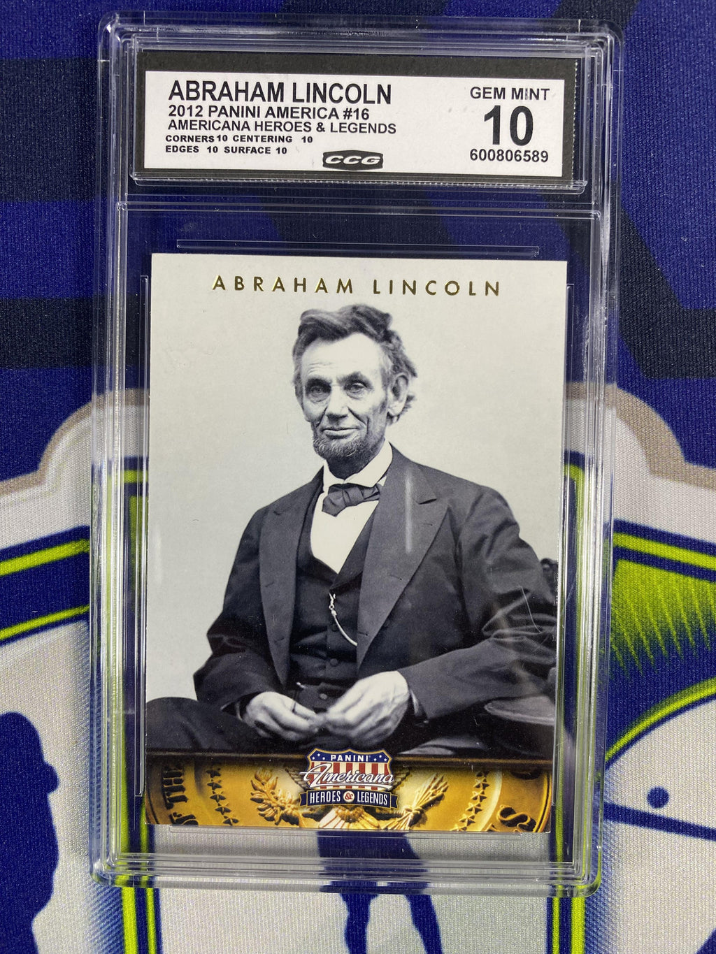 Abraham Lincoln 2012 Panini America 16 Heroes & Legends CCG 10 RC